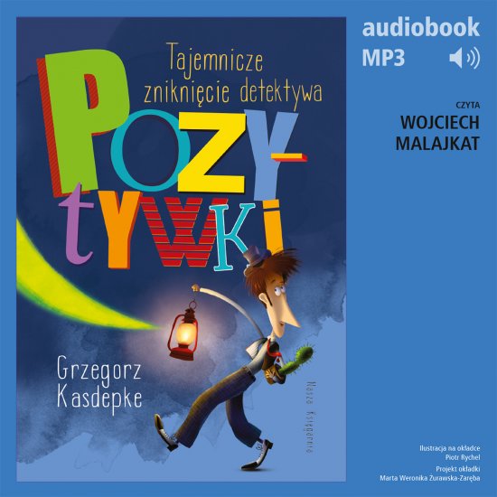 Tajemnicze znikni�cie detektywa Pozytywki