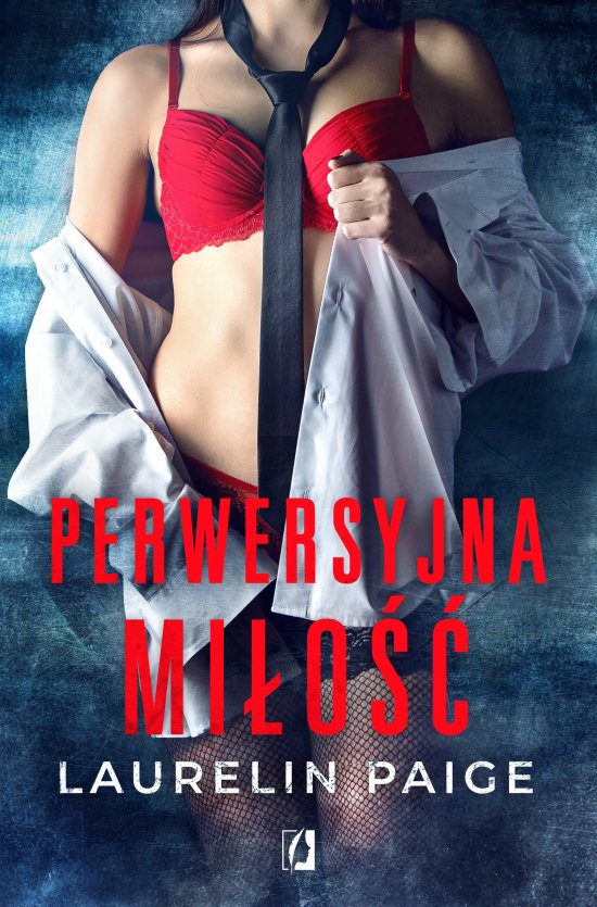 Perwersyjna mi�o��. Kusz�cy duet. Tom 2