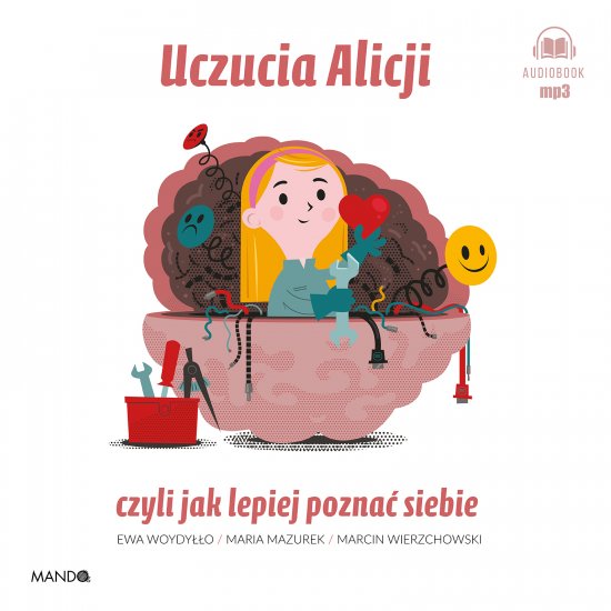 Uczucia Alicji. czyli jak lepiej pozna� siebie