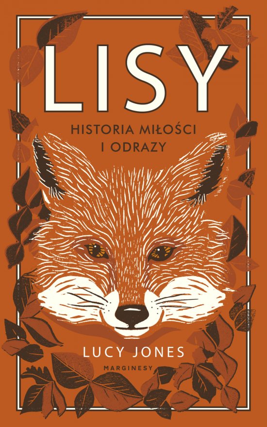 Lisy. Historia mi�o�ci i odrazy