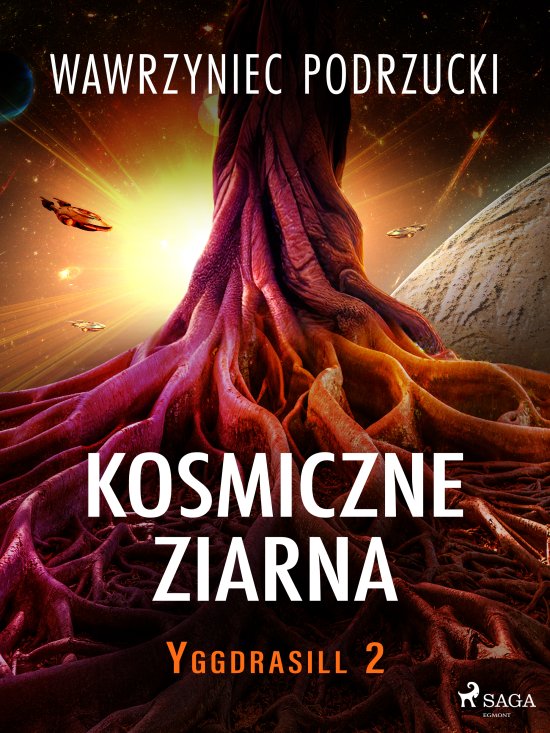 Kosmiczne ziarna. Yggdrasill 2
