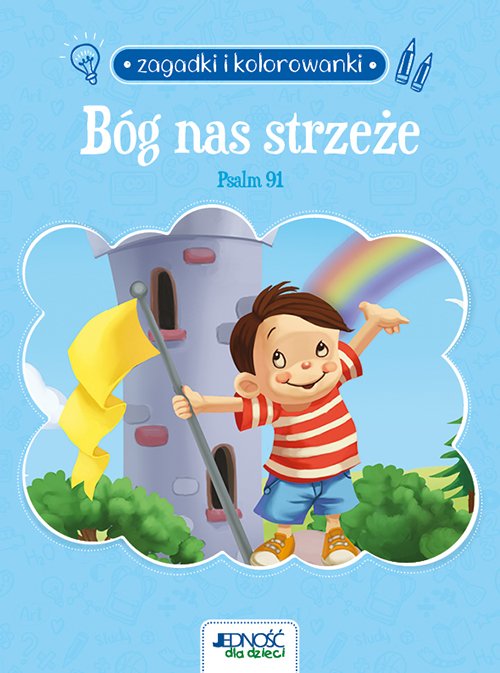 Zagadki i kolorowanki. B�g nas strze�e. Psalm 91