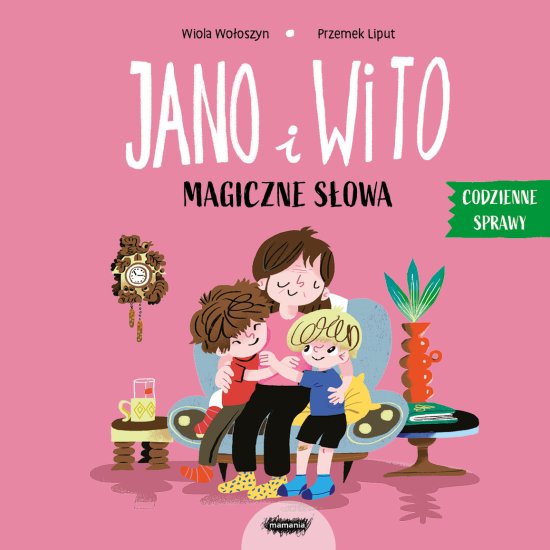 Jano i Wito. Magiczne s�owa