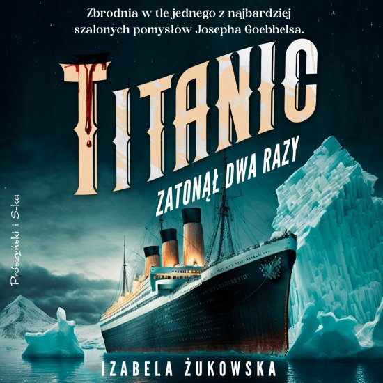 Titanic zaton�� dwa razy