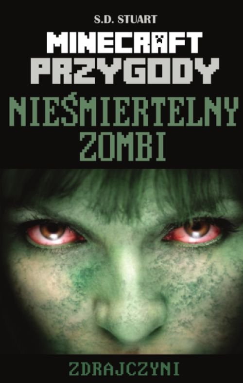 Nie�miertelny zombi. Zdrajczyni