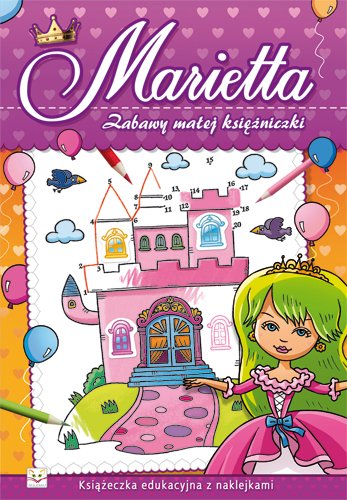 Zabawy ma�ej ksi�niczki. Marietta