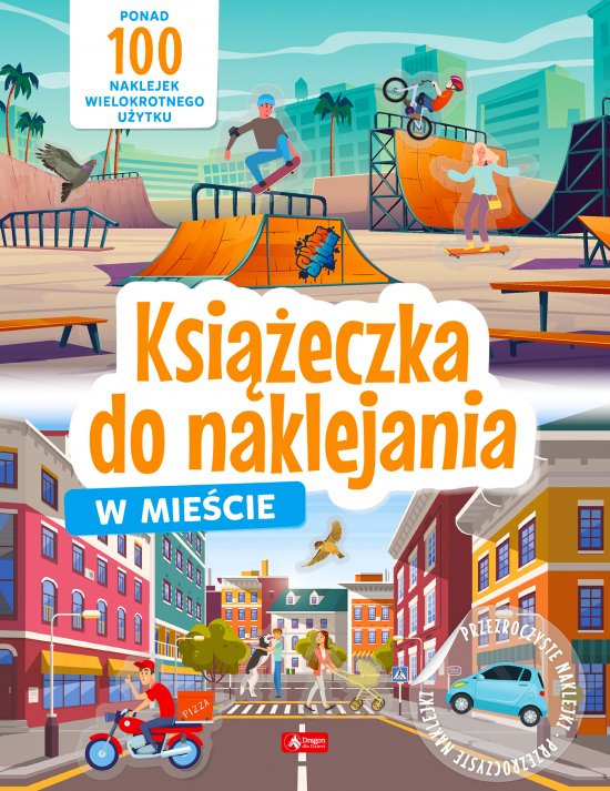 W mie�cie. Ksi��eczka do naklejania