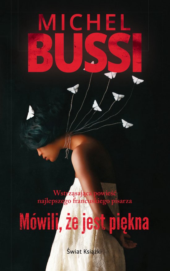 M�wili, �e jest pi�kna
