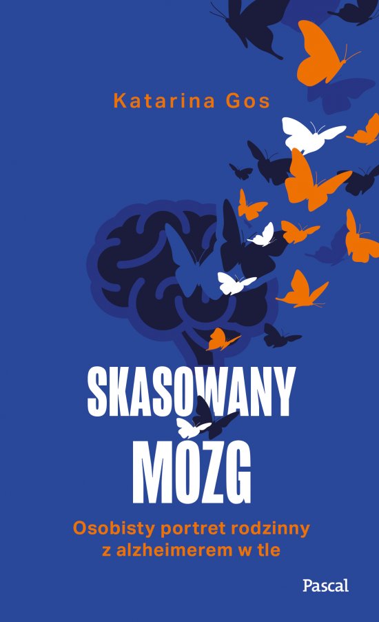 Skasowany m�zg. Osobisty portret rodzinny z alzheimerem w tle