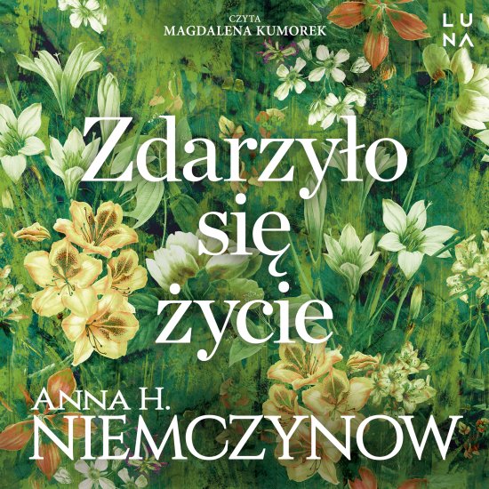 Zdarzy�o si� �ycie