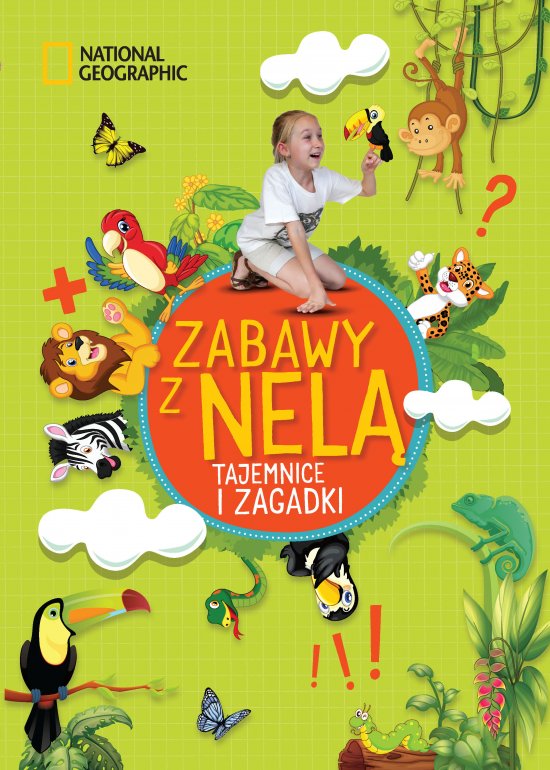 Zabawy z Nel�. Tajemnice i zagadki