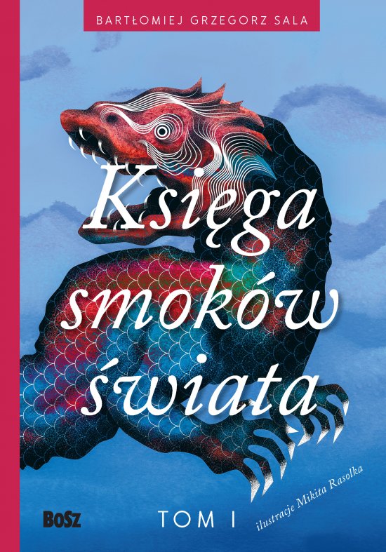 Ksiega smok�w �wiata. Tom I