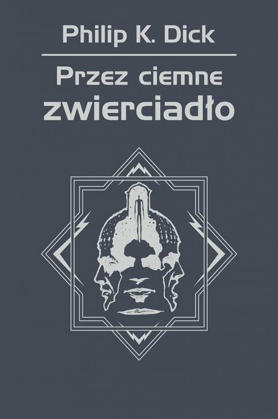 Przez ciemne zwierciad�o