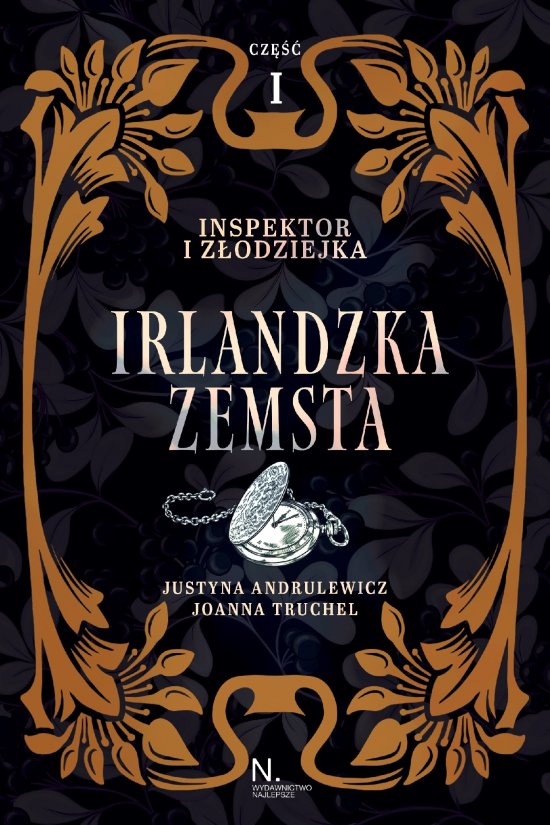 Inspektor i z�odziejka. Irlandzka zemsta Tom I, Cz�� I