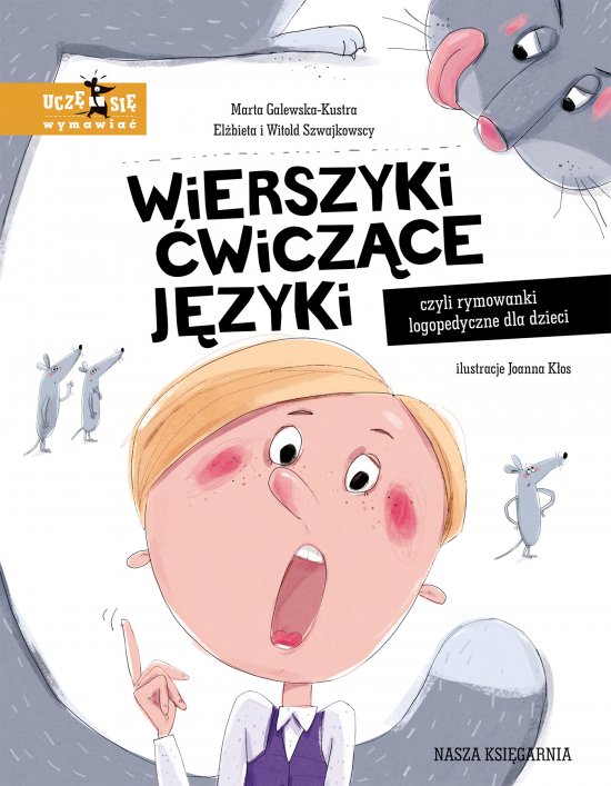 Wierszyki �wicz�ce j�zyki, czyli rymowanki logopedyczne dla dzieci