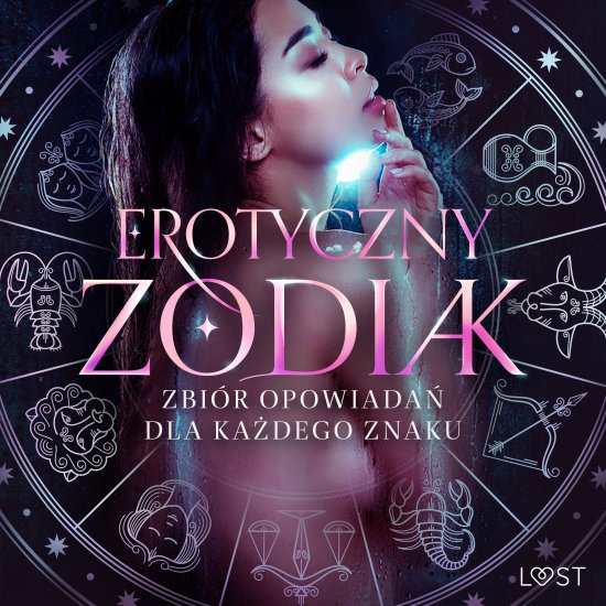 Erotyczny zodiak: Zbi�r opowiada� dla ka�dego znaku
