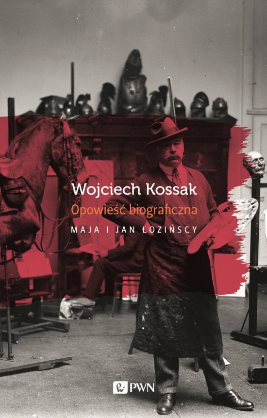Wojciech Kossak. Opowie��biograficzna