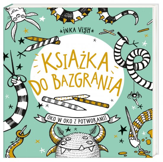 Ksi��ka do bazgrania. Oko w oko z potworami