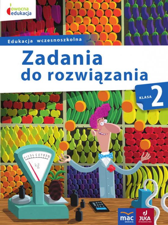 Zadania do rozwi�zania kl. 2