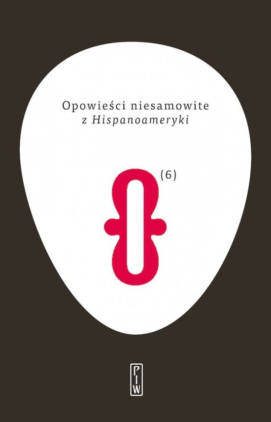 Opowie�ci niesamowite z Hispanoameryki