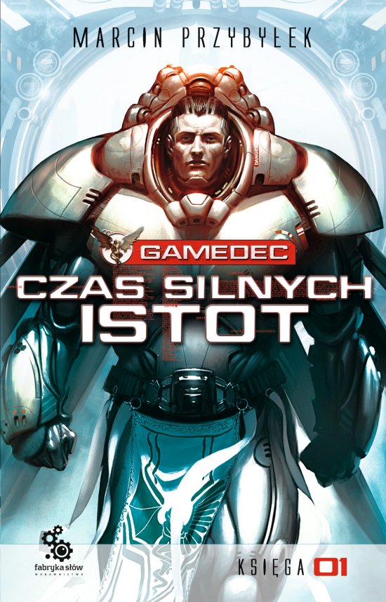 Czas silnych istot, tom 1