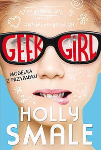 Geek girl Modelka z przypadku
