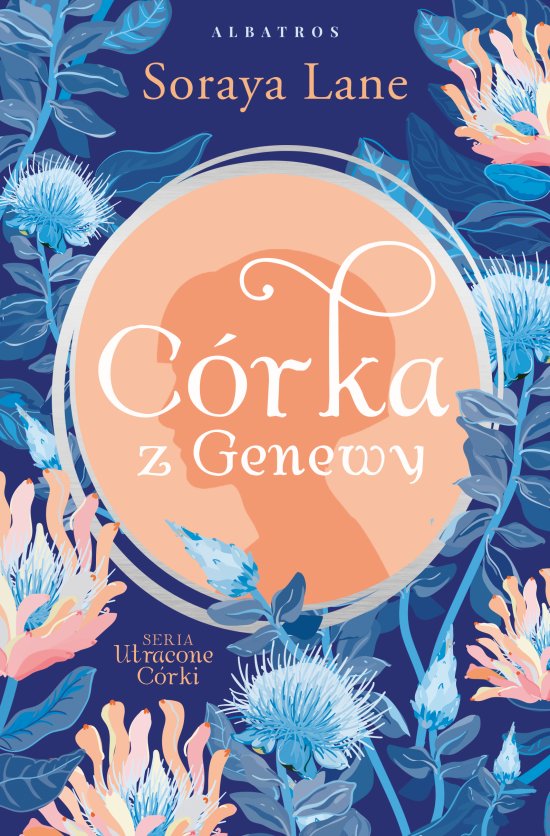 C�rka z Genewy. Cykl Utracone c�rki. Tom 4
