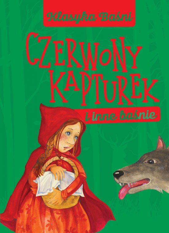 Bajki - Klasyka Ba�ni 1. Czerwony Kapturek