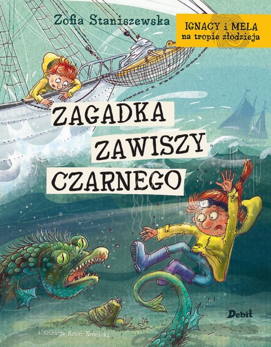 Ignacy i Mela na tropie z�odzieja. Zagadka Zawiszy Czarnego