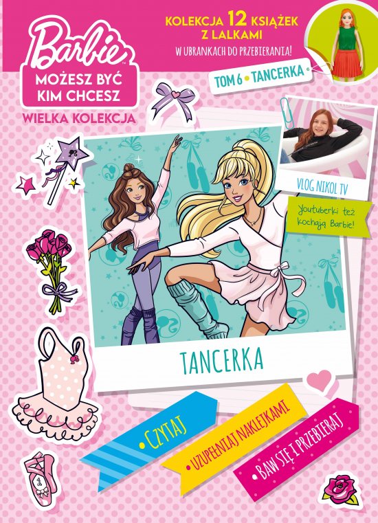 Barbie. Mo�esz by� kim chcesz cz.6. Tancerka