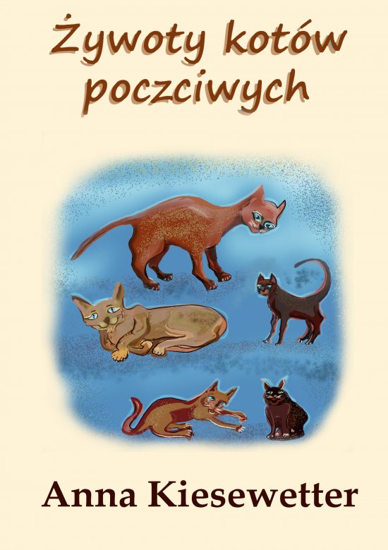 �ywoty kot�w poczciwych