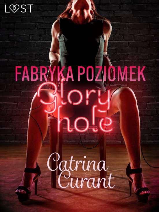 Fabryka Poziomek: Glory hole - opowiadanie erotyczne