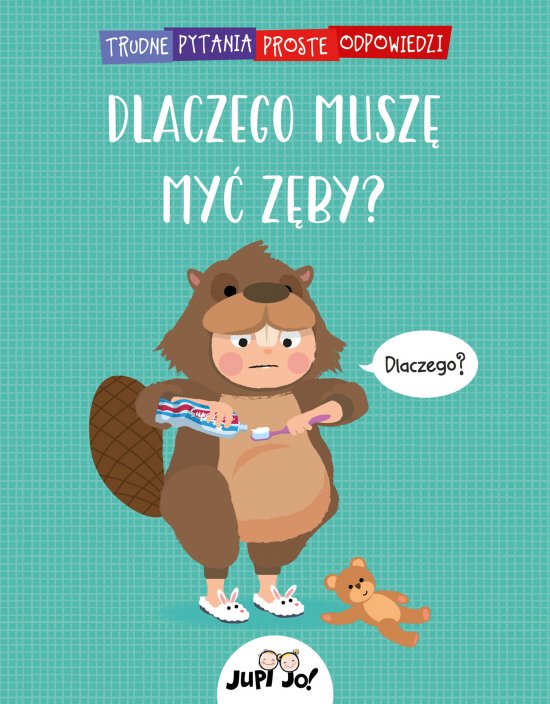 Dlaczego musz� my� z�by?