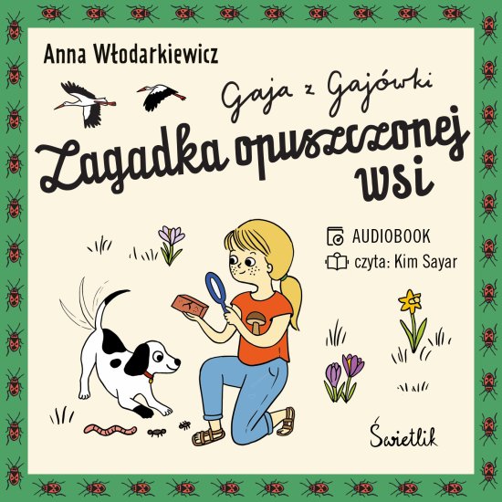 Zagadka opuszczonej wsi. Gaja z Gaj�wki. Tom 2