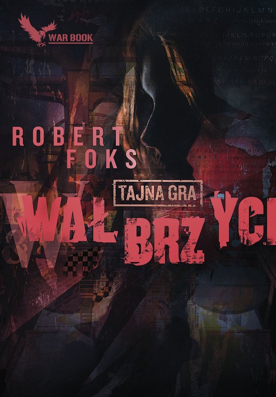 Wa�brzych. Tajna gra
