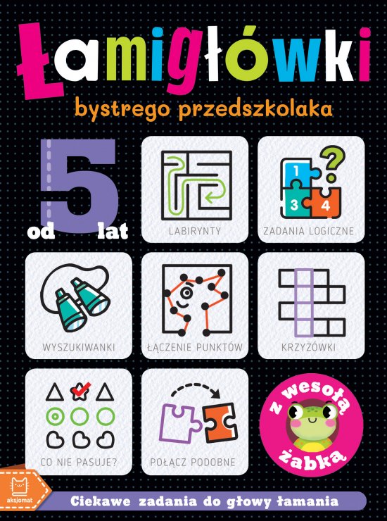 �AMIG��WKI bystrego przedszkolaka z weso�� �abk�. Ciekawe zadania do g�owy �amania. Od 5 lat