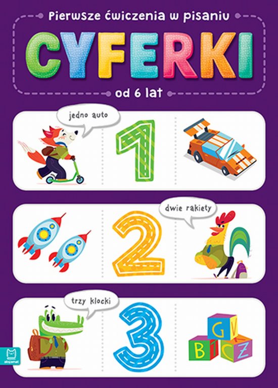 Pierwsze �wiczenia w liczeniu. CYFERKI. Od 6 lat