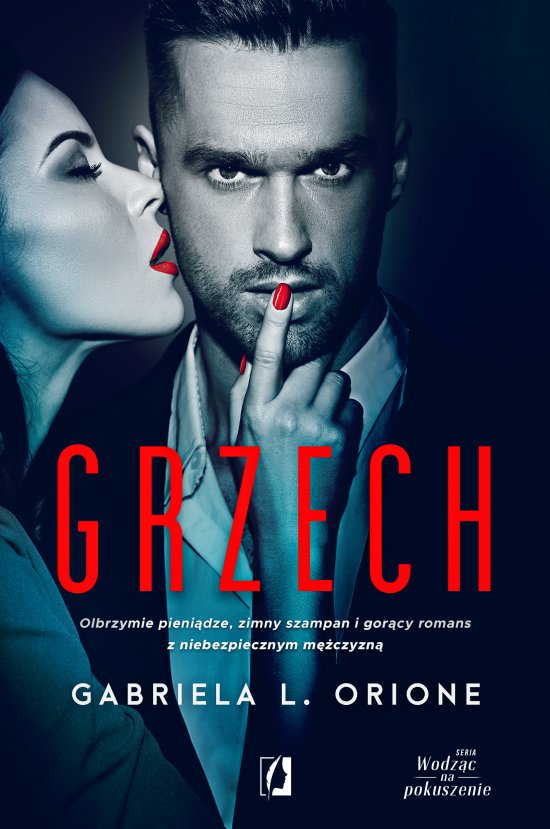 Grzech. Wodz�c na pokuszenie. Tom 1