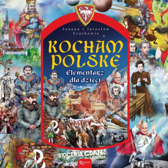 Kocham Polsk�. Elementarz dla dzieci