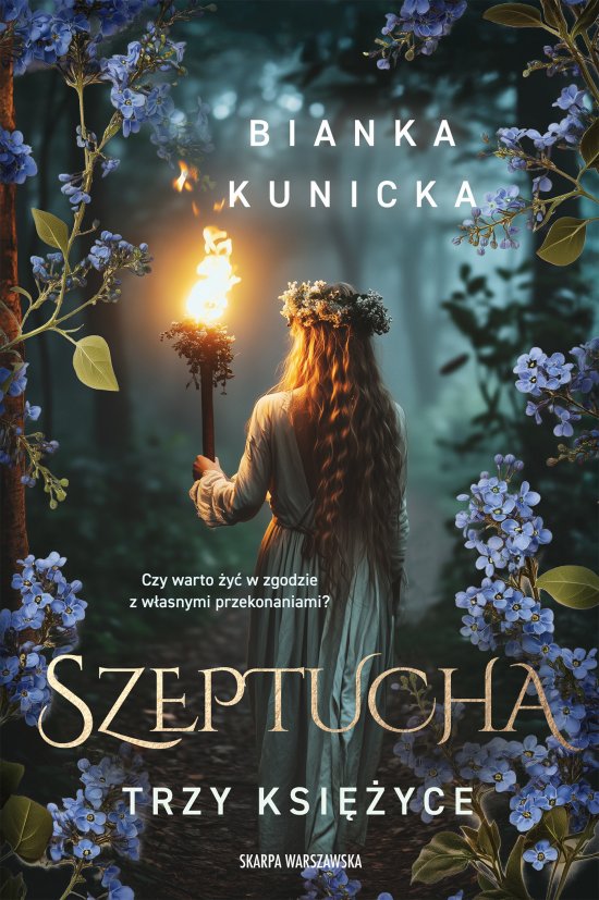 Szeptucha. Trzy ksi�yce