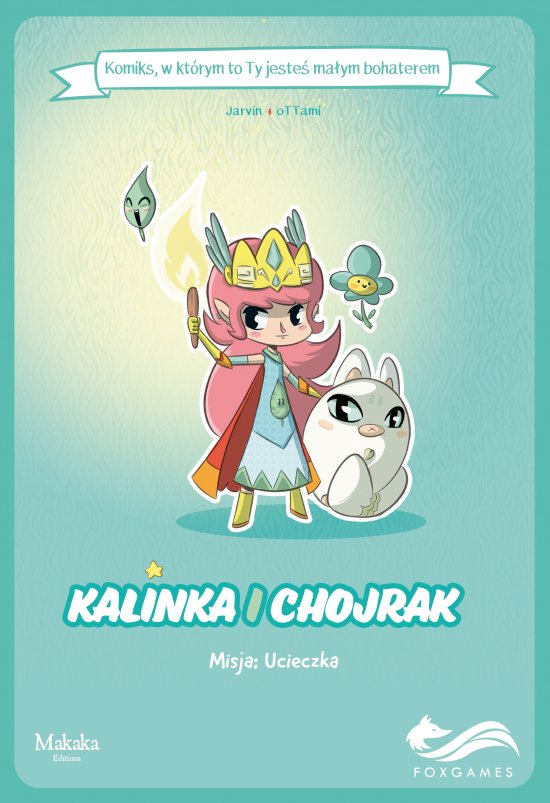 Komiks paragrafowy. Kalinka i Chojrak. Misja: Ucieczka