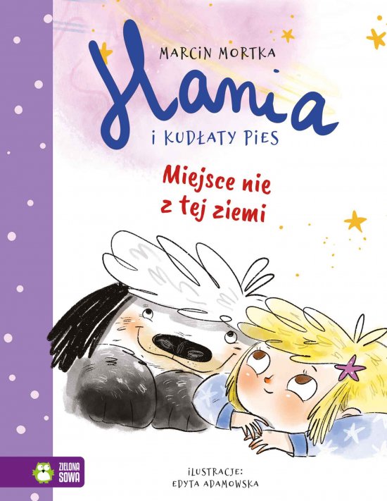 Hania i Kud�aty Pies. Miejsce nie z tej ziemi