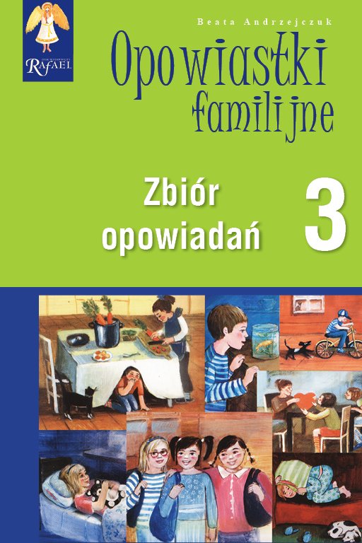 Opowiastki familijne (3) - zbi�r opowiada�