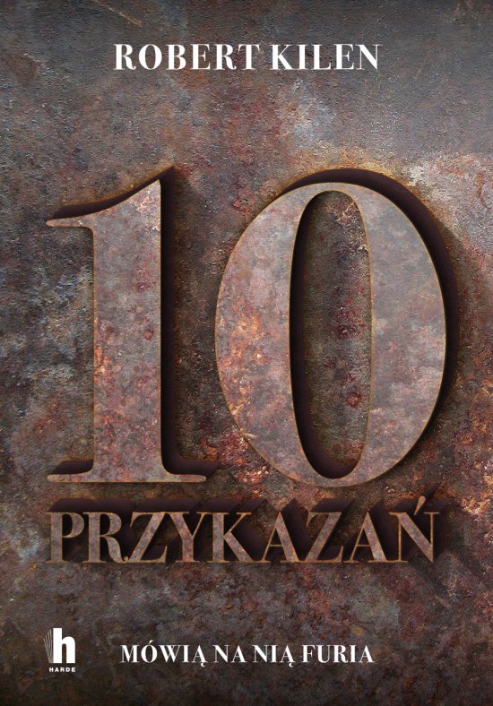 10 przykaza�. M�wi� na ni� Furia