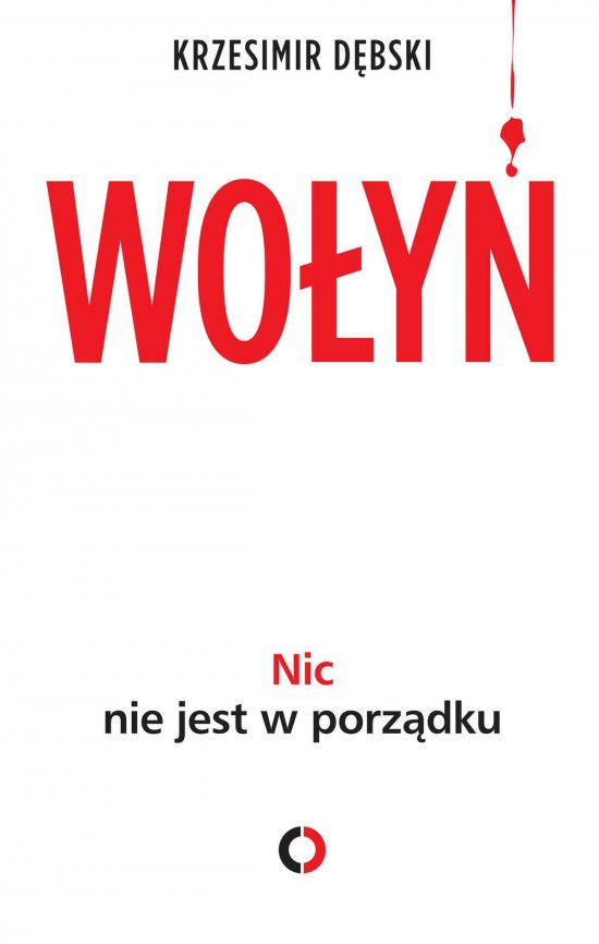 Nic nie jest w porz�dku. Wo�y� - moja rodzinna historia