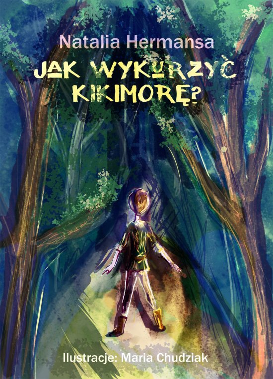 Jak wykurzy� Kikimor�?