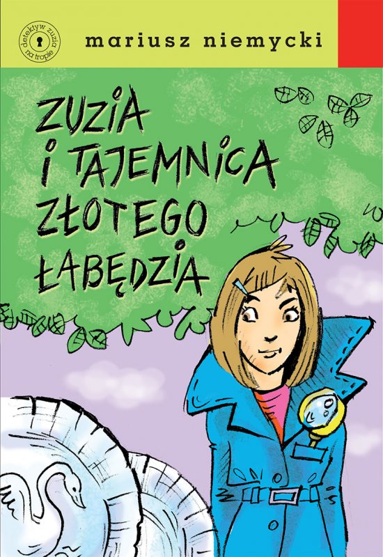 Zuzia i tajemnica Z�otego �ab�dzia