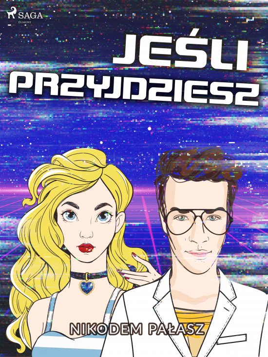 Je�li przyjdziesz