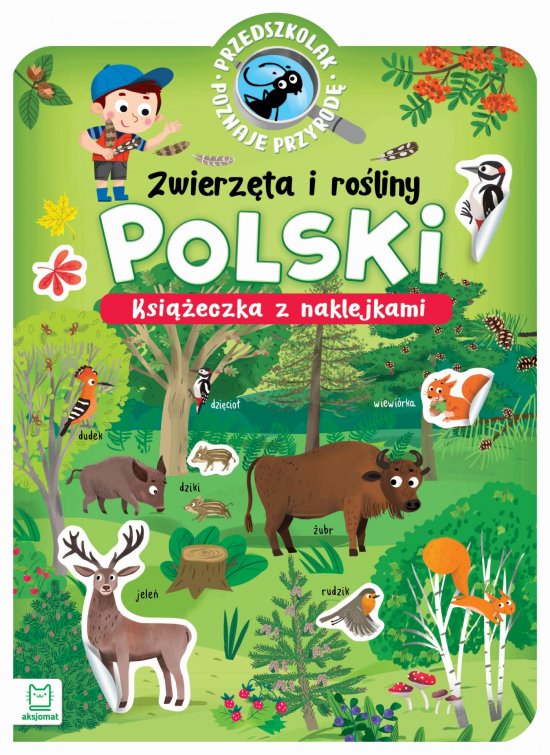 Przedszkolak poznaje przyrod�. Zwierz�ta i ro�liny Polski