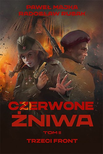 Czerwone �niwa. Tom 2